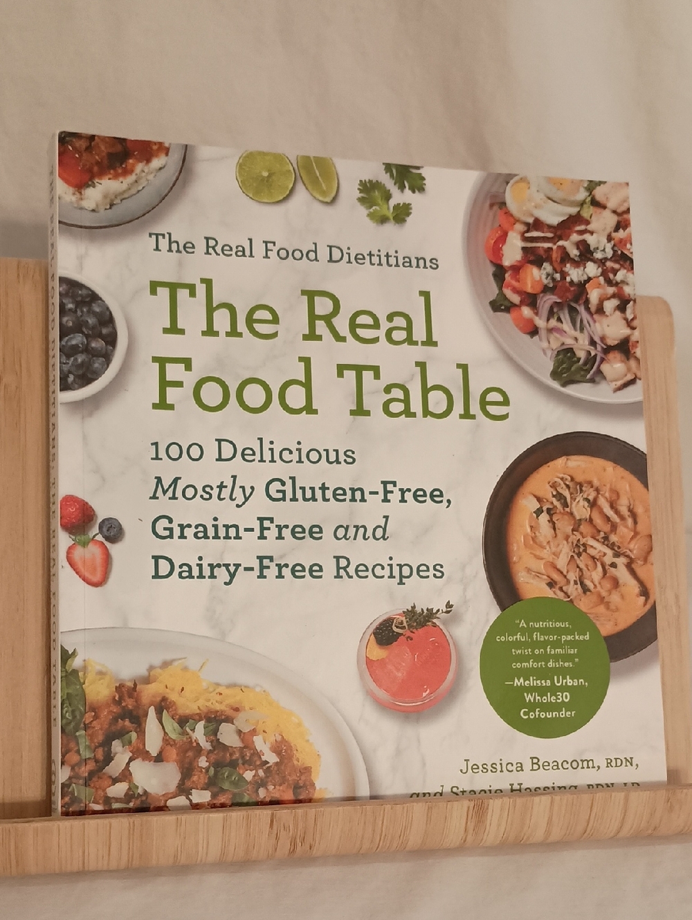 The Real Food Table Cookbook - Gluten Free Grain Free Dairy Free